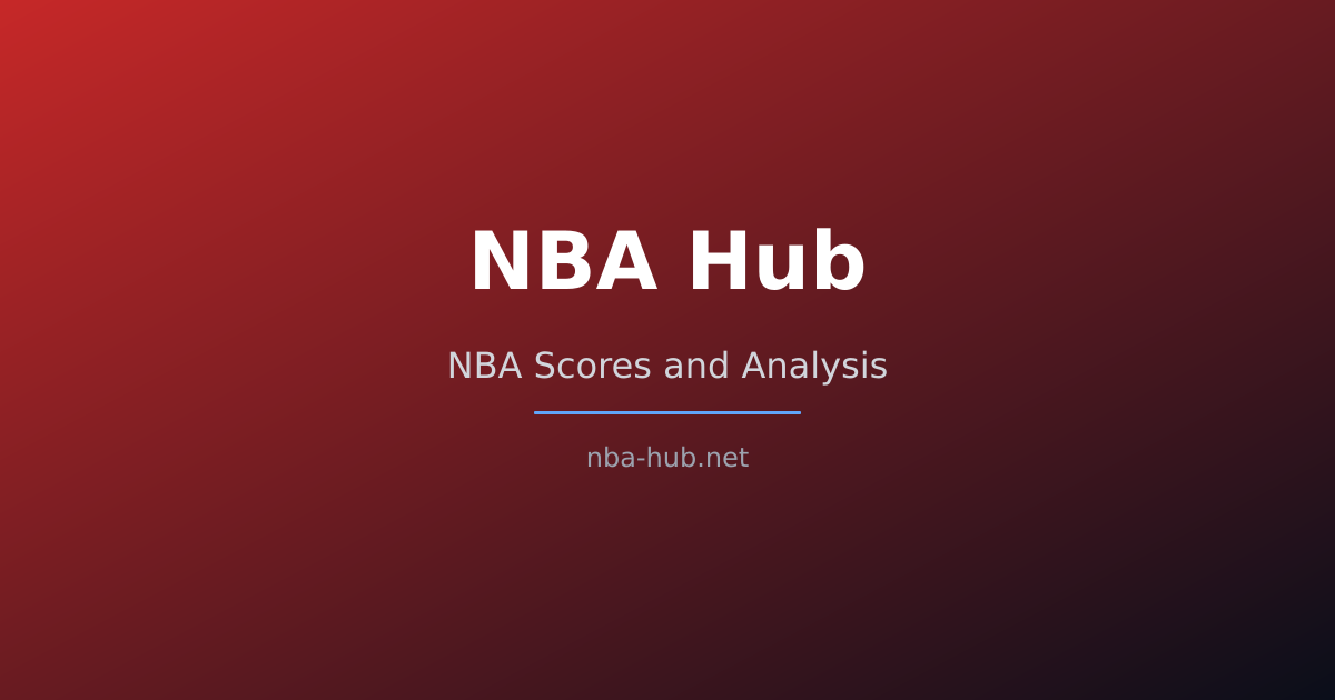 NBA Hub - NBA Scores, Standings & Stats